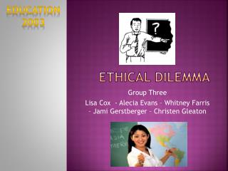 Ethical dilemma