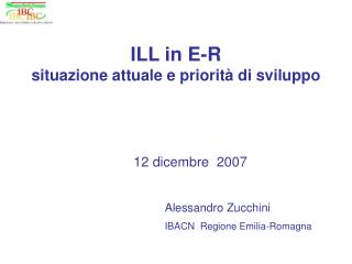 ILL in E-R situazione attuale e priorità di sviluppo