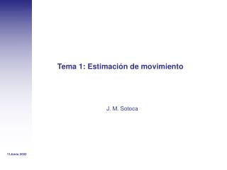 Tema 1: Estimación de movimiento