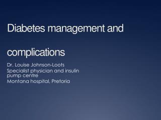 Diabetes management and complications