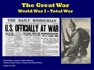 The Great War World War I – Total War