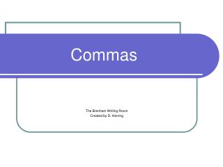 Commas