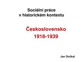Sociální práce v historickém kontextu