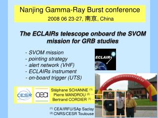 Nanjing Gamma-Ray Burst conference 2008 06 23-27, 南京 , China