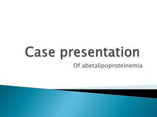 Case presentation