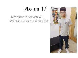 Who am I?