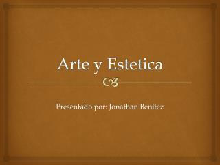 Arte y E stetica