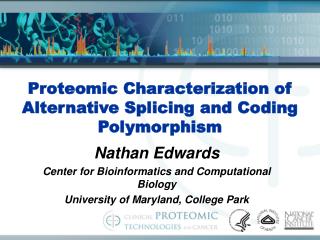 Proteomic Characterization of Alternative Splicing and Coding Polymorphism