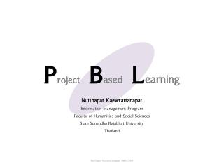 P roject B ased L earning