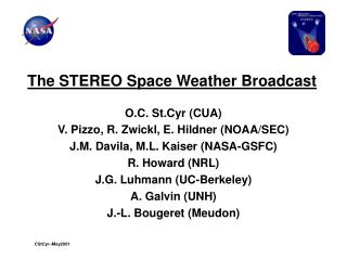 The STEREO Space Weather Broadcast
