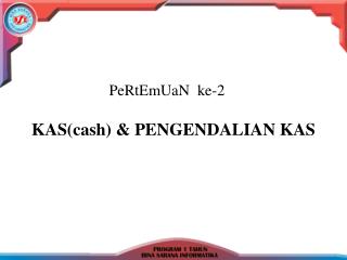 KAS(cash) &amp; PENGENDALIAN KAS