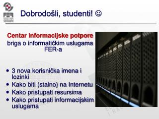 Dobrodošli, studenti! 