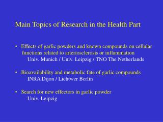 Main Topics of Research in the Health Part