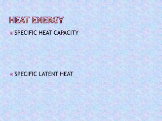 HEAT ENERGY