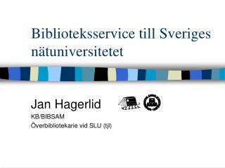 Biblioteksservice till Sveriges nätuniversitetet