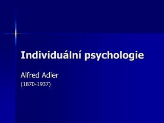 Individuální psychologie