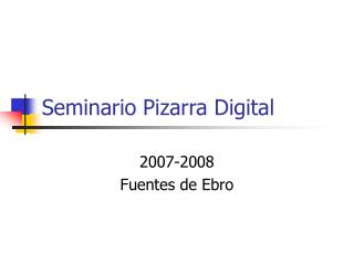 Seminario Pizarra Digital