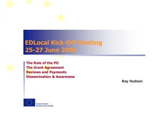 EDLocal Kick-Off Meeting 25-27 June 2008