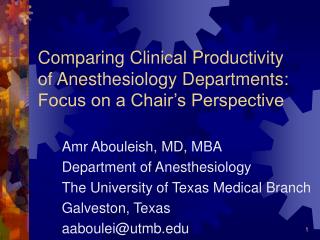 Comparing Clinical Productivity of Anesthesiology Departments: Focus on a Chair’s Perspective