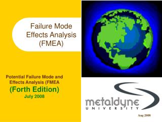 Failure Mode Effects Analysis (FMEA)