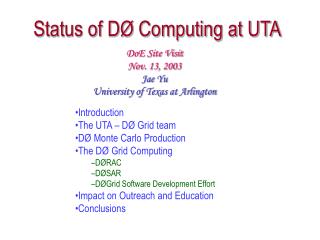 Status of DØ Computing at UTA