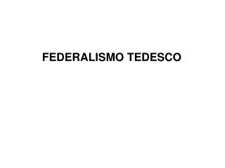 FEDERALISMO TEDESCO