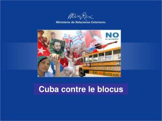 Cuba contre le blocus