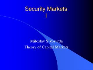 Security Markets I