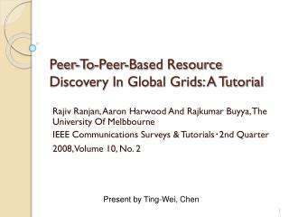 Peer-To-Peer-Based Resource Discovery In Global Grids: A Tutorial