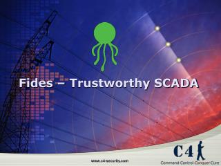 Fides – Trustworthy SCADA