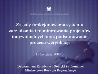 Departament Koordynacji Polityki Strukturalnej Ministerstwo Rozwoju Regionalnego