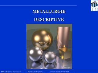 METALLURGIE DESCRIPTIVE