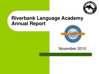 Riverbank Language Academy Annual Report