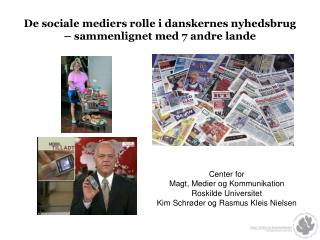 De sociale mediers rolle i danskernes nyhedsbrug – sammenlignet med 7 andre lande