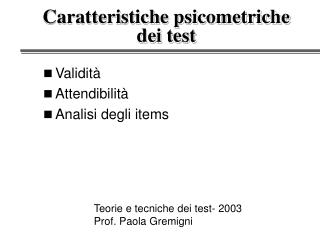 Caratteristiche psicometriche dei test