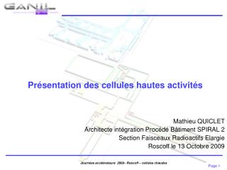 Présentation des cellules hautes activités