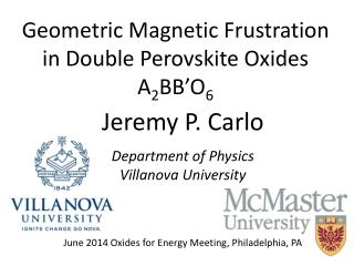 Geometric Magnetic Frustration in Double Perovskite Oxides A 2 BB’O 6
