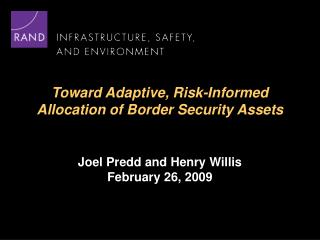 Joel Predd and Henry Willis February 26, 2009