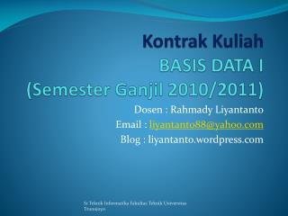 Kontrak Kuliah BASIS DATA I (Semester Ganjil 2010/2011)