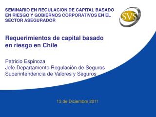 Requerimientos de capital basado en riesgo en Chile