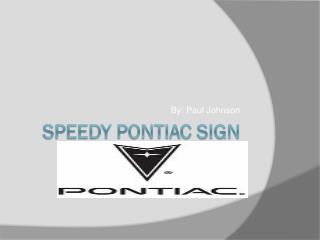 Speedy Pontiac Sign