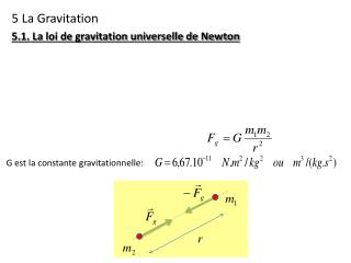 5 La Gravitation