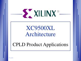XC9500XL Architecture