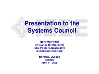 Presentation to the Systems Council