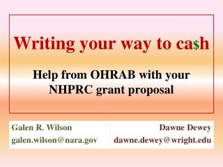 Writing your way to ca $ h Help from OHRAB with your NHPRC grant proposal
