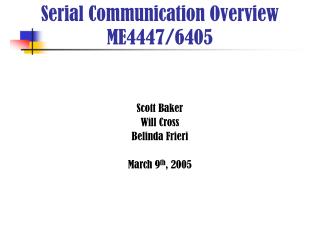 Scott Baker Will Cross Belinda Frieri March 9 th , 2005