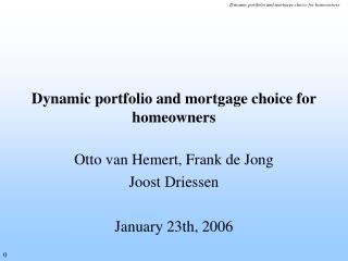 Dynamic portfolio and mortgage choice for homeowners