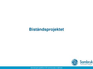 Biståndsprojektet