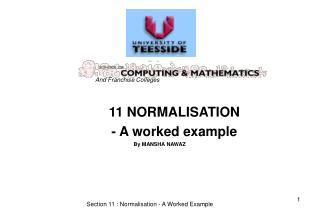 11 NORMALISATION - A worked example