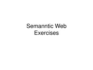 Semanntic Web Exercises